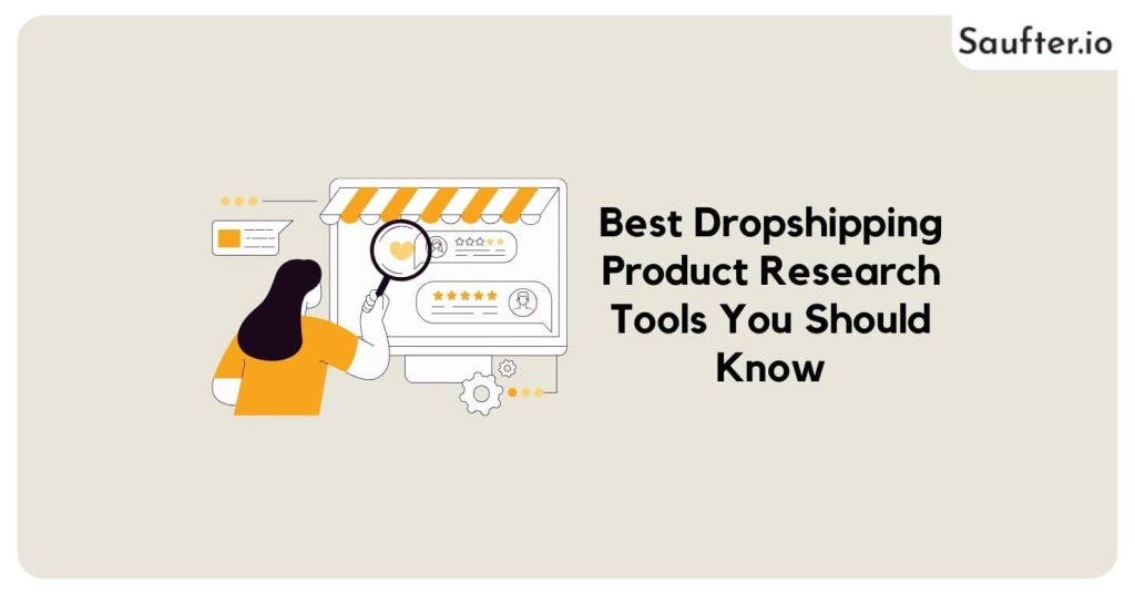 Hunting for Success in Dropshipping with the Best Product Finder Tools Featured image 16 Best Dropshipping Product Research Tools You Should Know